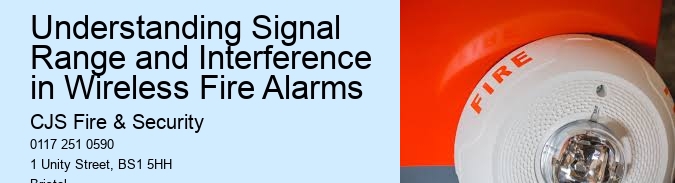Understanding Signal Range and Interference in Wireless Fire Alarms